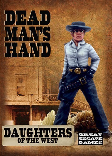 Dead Man's Hand Gang: Daughters of the West