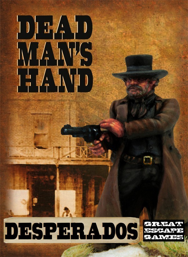 Dead Man's Hand Gang: Desperados
