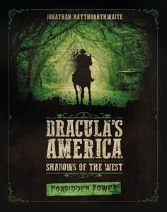 Dracula's America: Forbidden Power [Englisch]