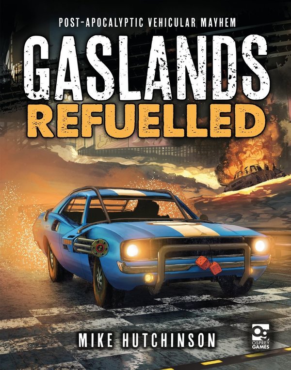 Gaslands: Refulled [Englisch]