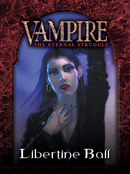 Vampire: The Eternal Struggle TCG - Libertine Ball [Englisch]
